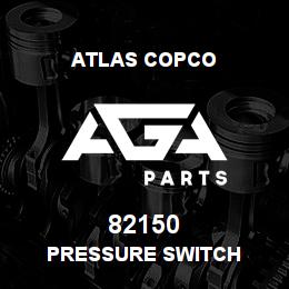 82150 Atlas Copco PRESSURE SWITCH | AGA Parts