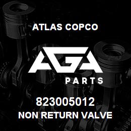823005012 Atlas Copco NON RETURN VALVE | AGA Parts