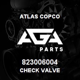823006004 Atlas Copco CHECK VALVE | AGA Parts