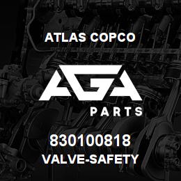 830100818 Atlas Copco VALVE-SAFETY | AGA Parts