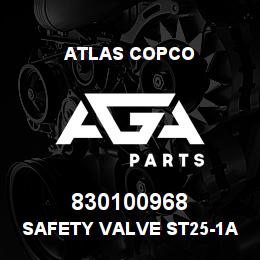 830100968 Atlas Copco SAFETY VALVE ST25-1A | AGA Parts