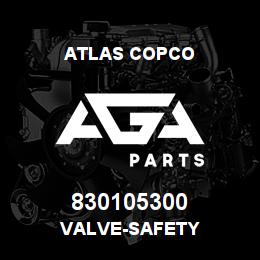 830105300 Atlas Copco VALVE-SAFETY | AGA Parts