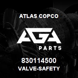 830114500 Atlas Copco VALVE-SAFETY | AGA Parts