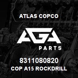8311080820 Atlas Copco COP A15 ROCKDRILL | AGA Parts