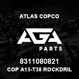 8311080821 Atlas Copco COP A15-T38 ROCKDRILL | AGA Parts