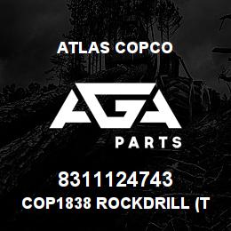 8311124743 Atlas Copco COP1838 ROCKDRILL (T38) ME/05 | AGA Parts