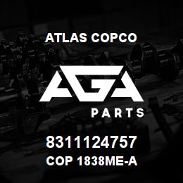 8311124757 Atlas Copco COP 1838ME-A | AGA Parts