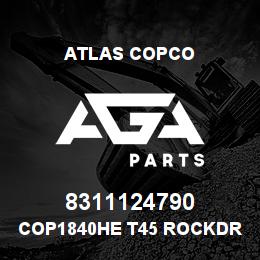 8311124790 Atlas Copco COP1840HE T45 ROCKDRILL | AGA Parts