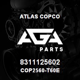 8311125602 Atlas Copco COP2560-T60E | AGA Parts