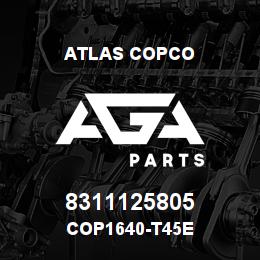 8311125805 Atlas Copco COP1640-T45E | AGA Parts