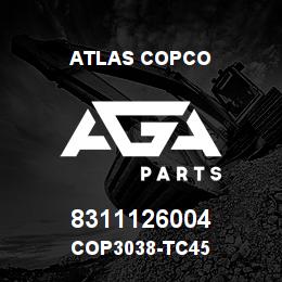 8311126004 Atlas Copco COP3038-TC45 | AGA Parts