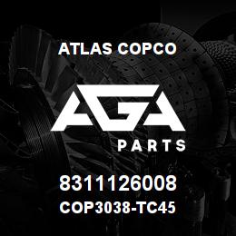 8311126008 Atlas Copco COP3038-TC45 | AGA Parts