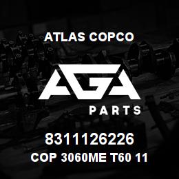 8311126226 Atlas Copco COP 3060ME T60 11 | AGA Parts