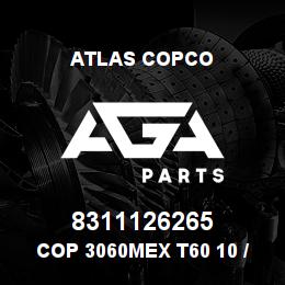 8311126265 Atlas Copco COP 3060MEX T60 10 /8311126225 | AGA Parts