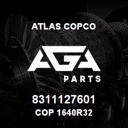 8311127601 Atlas Copco COP 1640R32 | AGA Parts