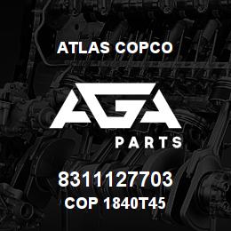 8311127703 Atlas Copco COP 1840T45 | AGA Parts