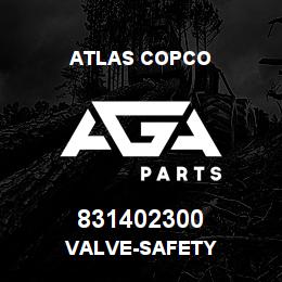 831402300 Atlas Copco VALVE-SAFETY | AGA Parts