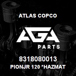 8318080013 Atlas Copco PIONJR 120 *HAZMAT | AGA Parts