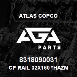 8318090031 Atlas Copco CP RAIL 32X160 *HAZMAT | AGA Parts