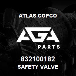 832100182 Atlas Copco SAFETY VALVE | AGA Parts