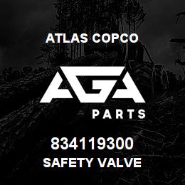 834119300 Atlas Copco SAFETY VALVE | AGA Parts