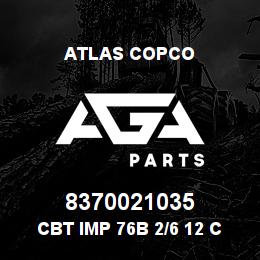 8370021035 Atlas Copco CBT IMP 76B 2/6 12 C.F | AGA Parts