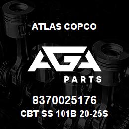 8370025176 Atlas Copco CBT SS 101B 20-25S | AGA Parts