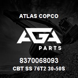 8370068093 Atlas Copco CBT SS 76T2 30-50S | AGA Parts