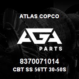 8370071014 Atlas Copco CBT SS 56TT 30-50S | AGA Parts