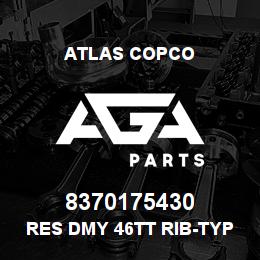 8370175430 Atlas Copco RES DMY 46TT RIB-TYPE | AGA Parts