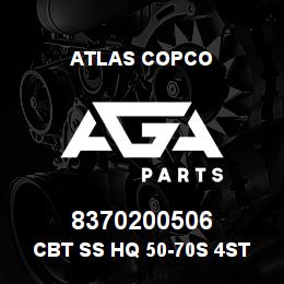 8370200506 Atlas Copco CBT SS HQ 50-70S 4STEP CF | AGA Parts