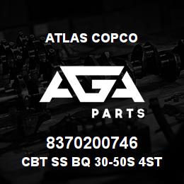 8370200746 Atlas Copco CBT SS BQ 30-50S 4STEP CF | AGA Parts