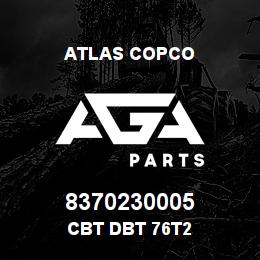 8370230005 Atlas Copco CBT DBT 76T2 | AGA Parts