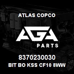 8370230030 Atlas Copco BIT BO KSS CF10 8WW | AGA Parts