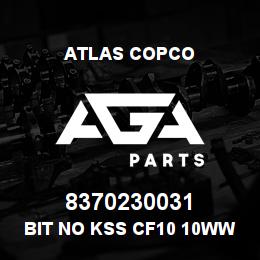 8370230031 Atlas Copco BIT NO KSS CF10 10WW | AGA Parts