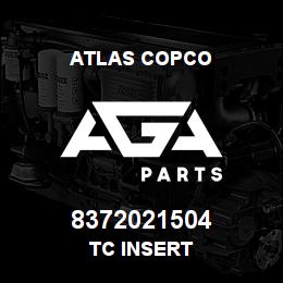 8372021504 Atlas Copco TC INSERT | AGA Parts