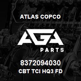 8372094030 Atlas Copco CBT TCI HQ3 FD | AGA Parts