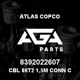 8392022607 Atlas Copco CBL 86T2 1,5M CONN CR50 BOX | AGA Parts