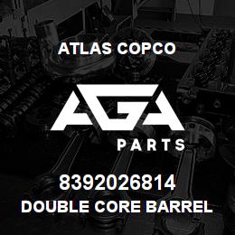 8392026814 Atlas Copco DOUBLE CORE BARREL | AGA Parts