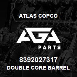 8392027317 Atlas Copco DOUBLE CORE BARREL | AGA Parts