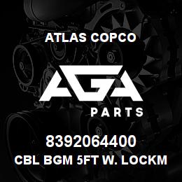 8392064400 Atlas Copco CBL BGM 5FT W. LOCKM. | AGA Parts