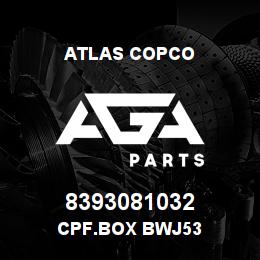 8393081032 Atlas Copco CPF.BOX BWJ53 | AGA Parts