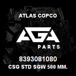 8393081080 Atlas Copco CSG STD SGW 500 MM. | AGA Parts