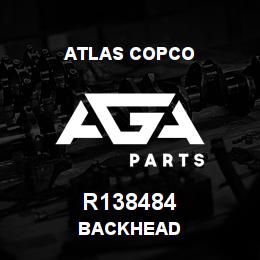 R138484 Atlas Copco BACKHEAD | AGA Parts