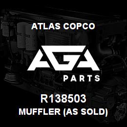 R138503 Atlas Copco MUFFLER (AS SOLD) | AGA Parts