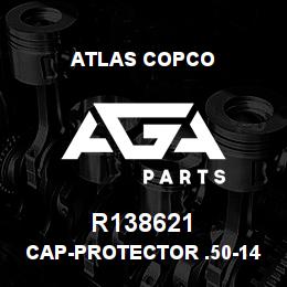 R138621 Atlas Copco CAP-PROTECTOR .50-14 (NOT AVAI | AGA Parts