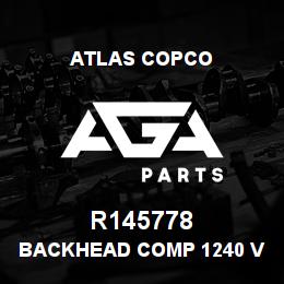 R145778 Atlas Copco BACKHEAD COMP 1240 V.R | AGA Parts