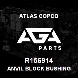 R156914 Atlas Copco ANVIL BLOCK BUSHING | AGA Parts