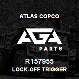 R157955 Atlas Copco LOCK-OFF TRIGGER | AGA Parts