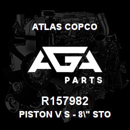 R157982 Atlas Copco PISTON V S - 8" STOKE | AGA Parts
